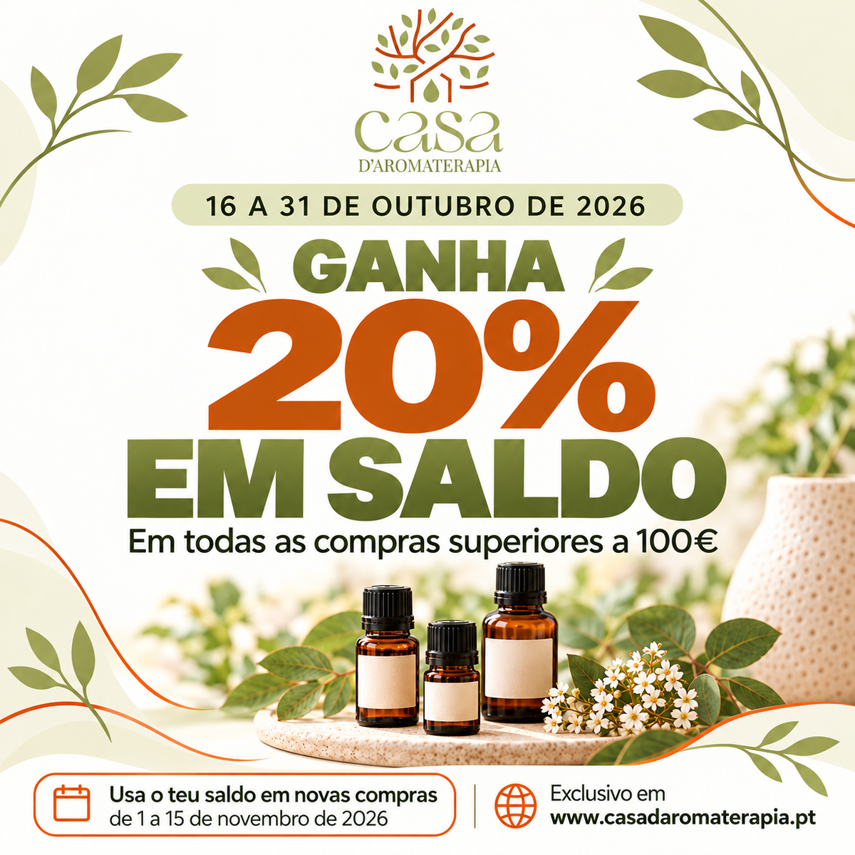 GANHA 20% EM SALDO (para novas compras de 1 a 15/11/2026)