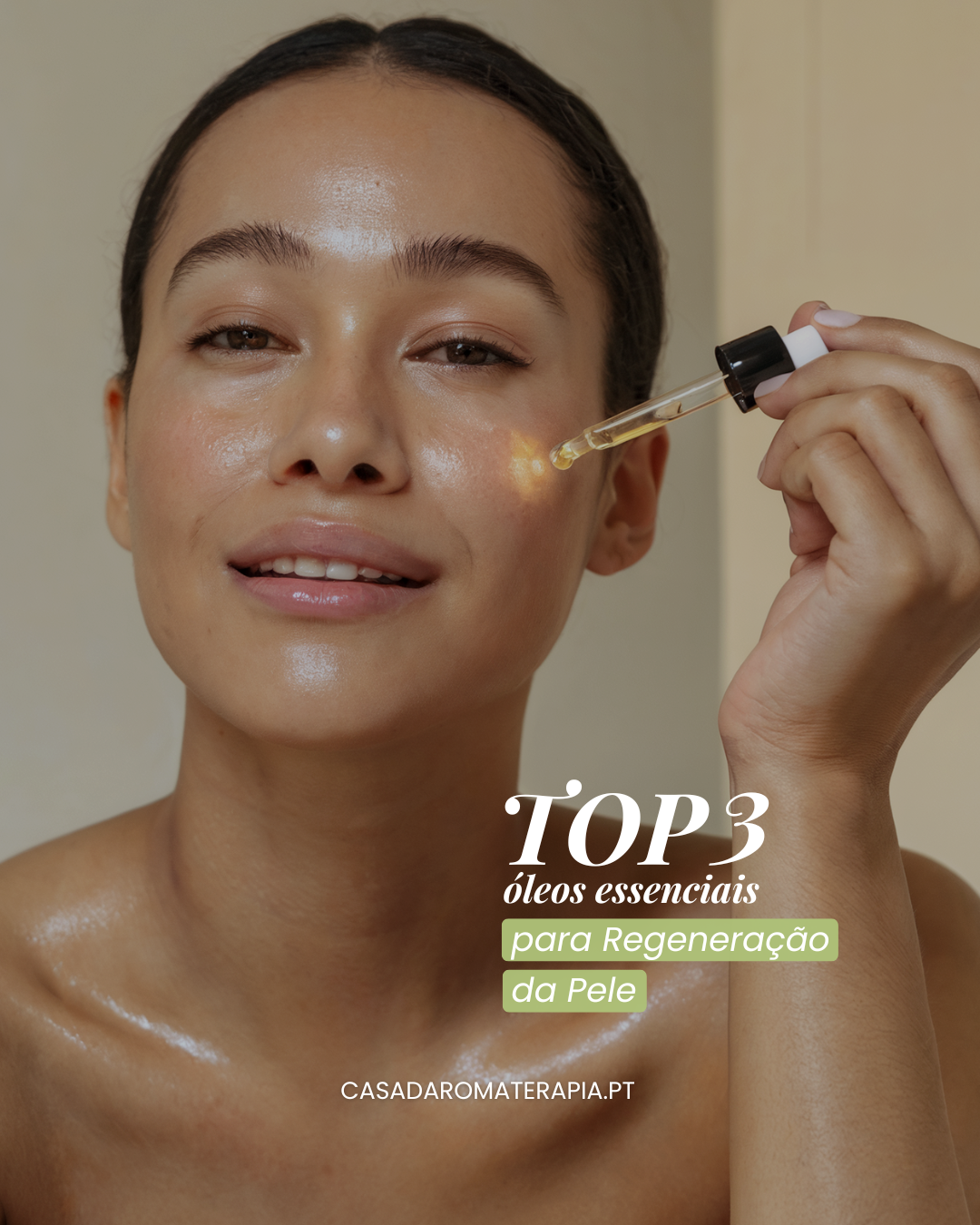 Top 3 Óleos Essenciais: Regeneração da Pele