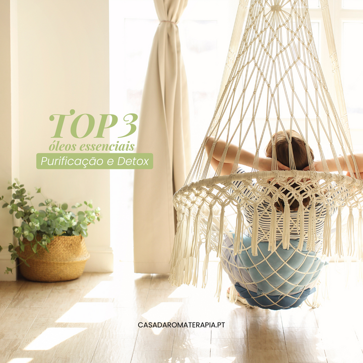 TOP 3 Óleos Essenciais para Detox & Purificação