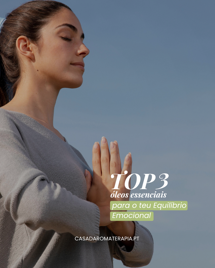 Top 3 Óleos Essenciais: Saúde Emocional
