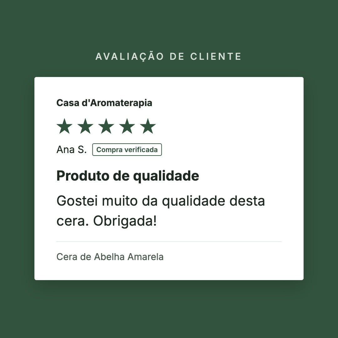Avaliação de cliente 5 estrelas: Cera de Abelha Amarela