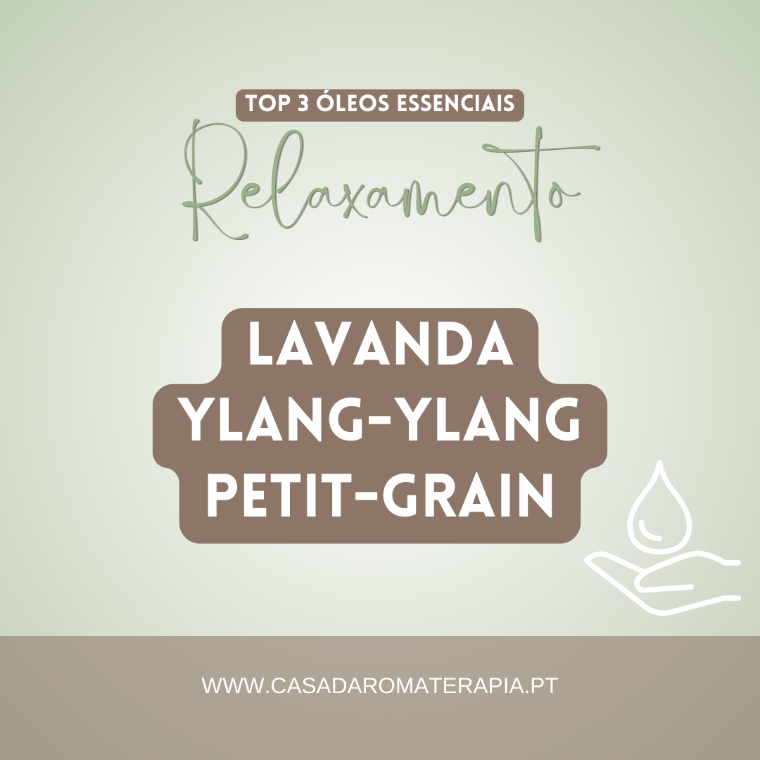 Top 3 Óleos Essenciais: Calma e Relaxamento