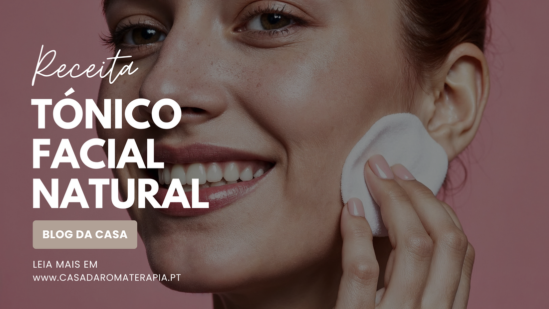 Faça Você Mesmo: Tónico Facial Natural