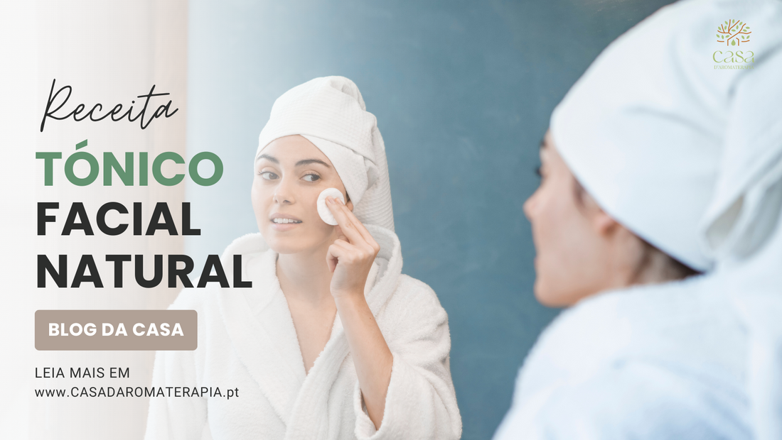 Faça Você Mesmo: Tónico Facial Natural