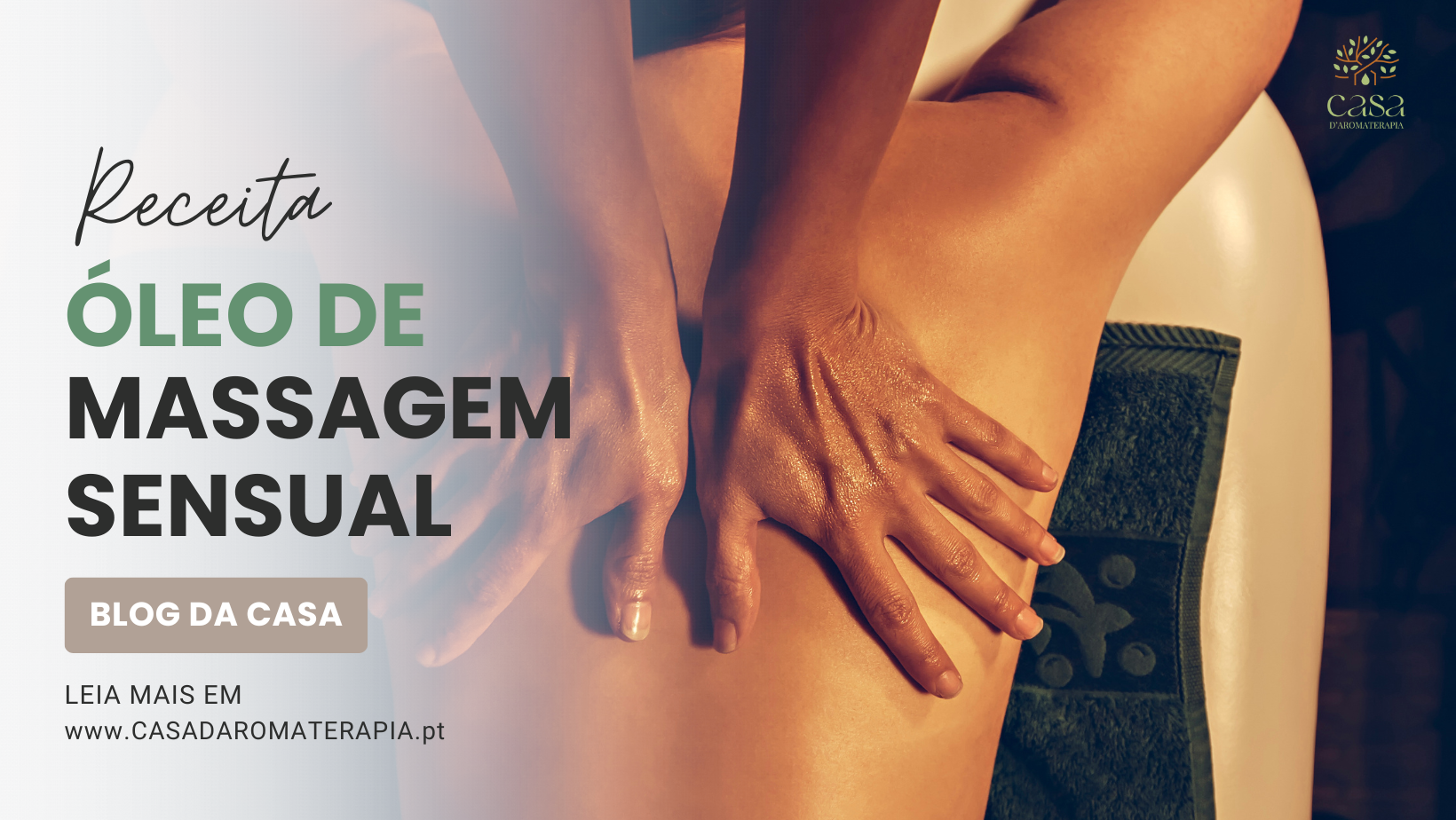 Faça Você Mesmo: Óleo de Massagem Sensual
