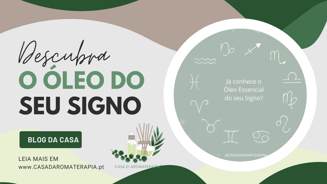 Já conhece o Óleo Essencial ideal para o seu Signo?