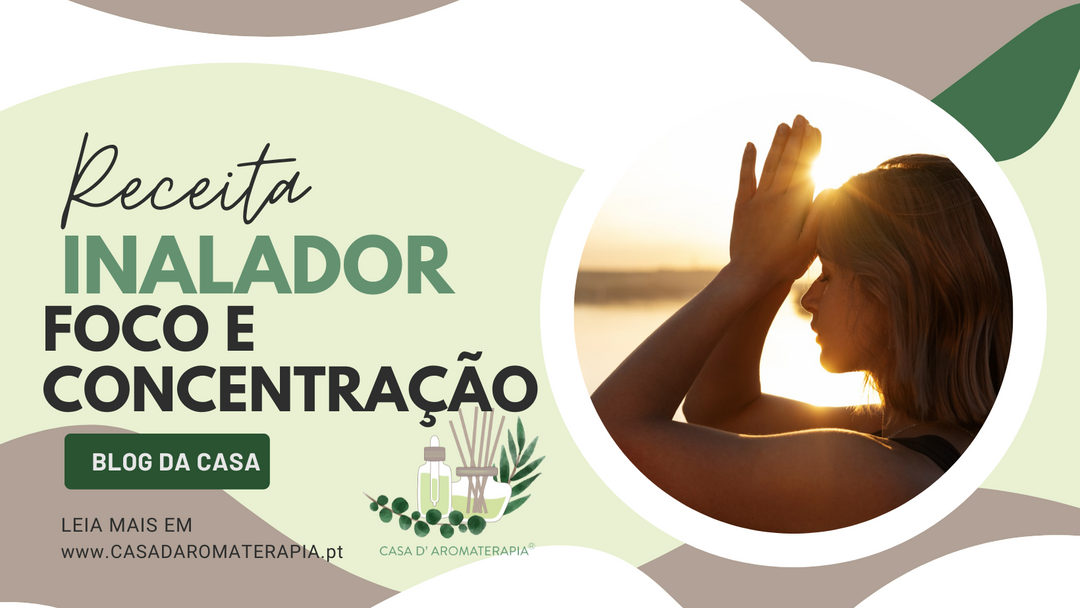 Faça Você Mesmo: Inalador Foco e Concentração