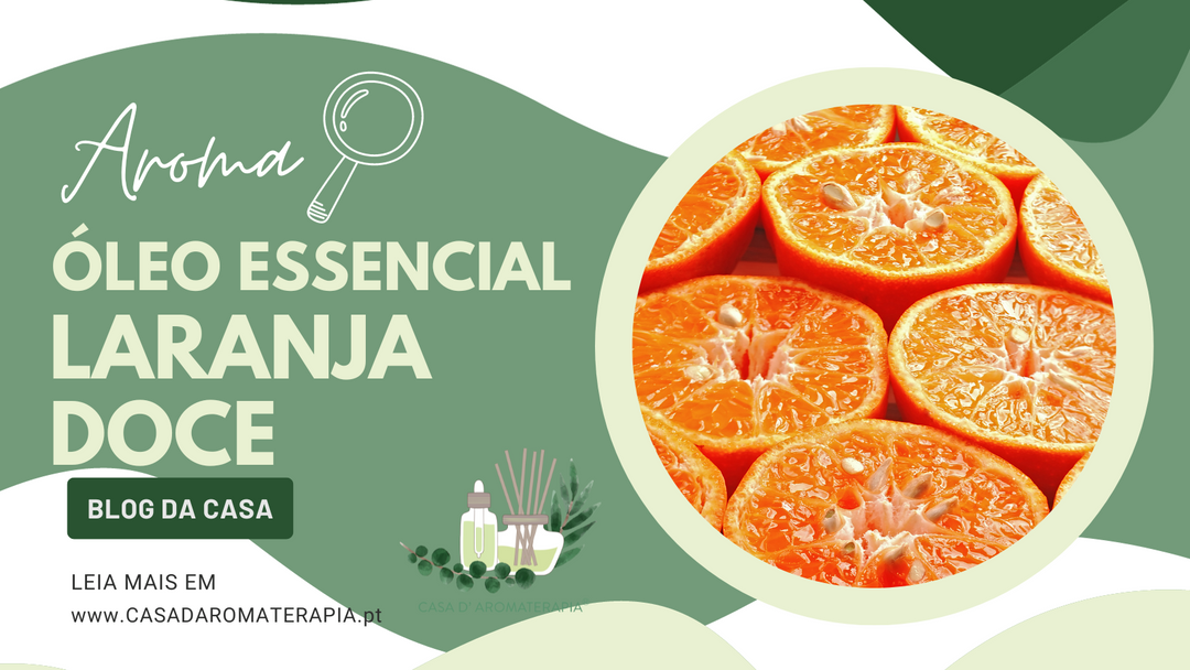 AromaLupa 🔎 Óleo Essencial de Laranja Doce