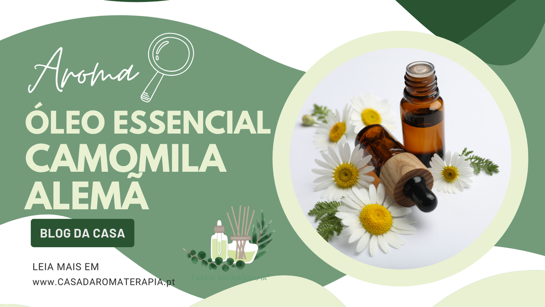 AromaLupa 🔎 Óleo Essencial de Camomila Alemã