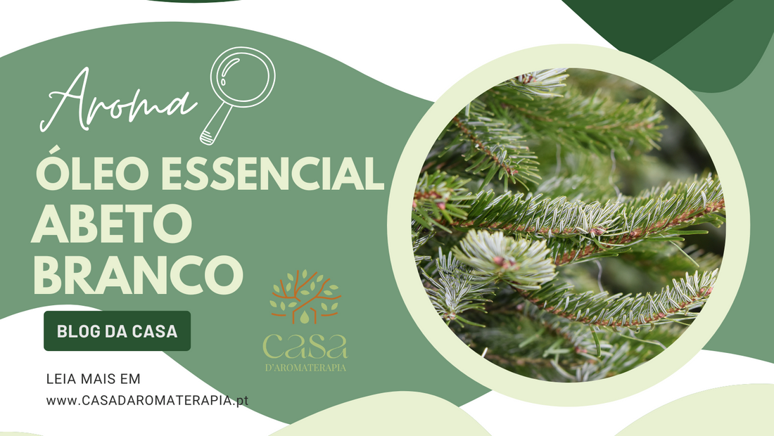 AromaLupa 🔎 Óleo Essencial de Abeto-Branco