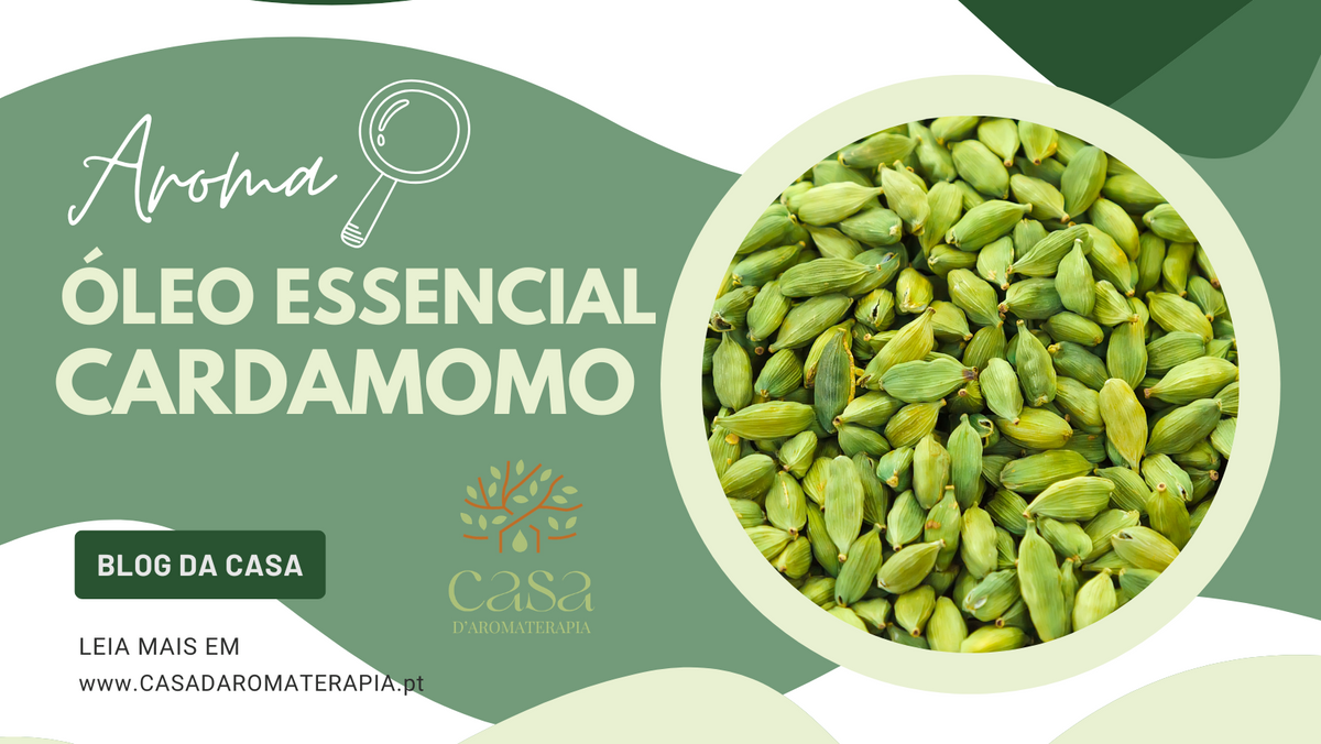 AromaLupa 🔎 Óleo Essencial de Cardamomo – Casa d'Aromaterapia