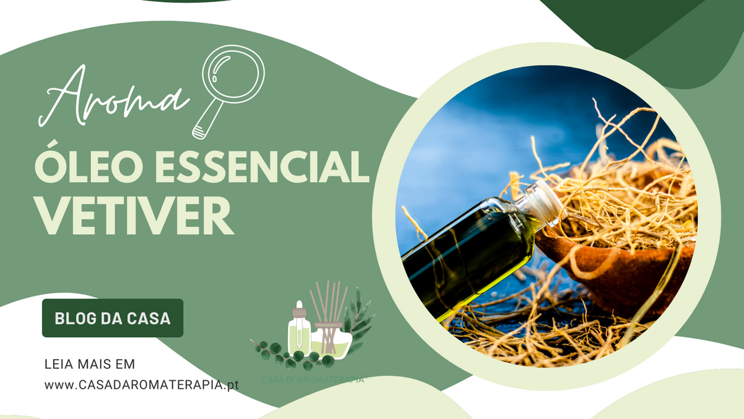 AromaLupa 🔎 Óleo Essencial de Vetiver