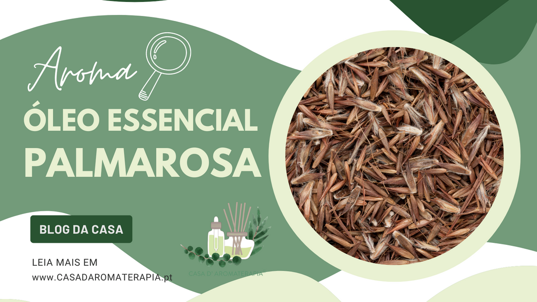 AromaLupa 🔎 Óleo Essencial de Palmarosa