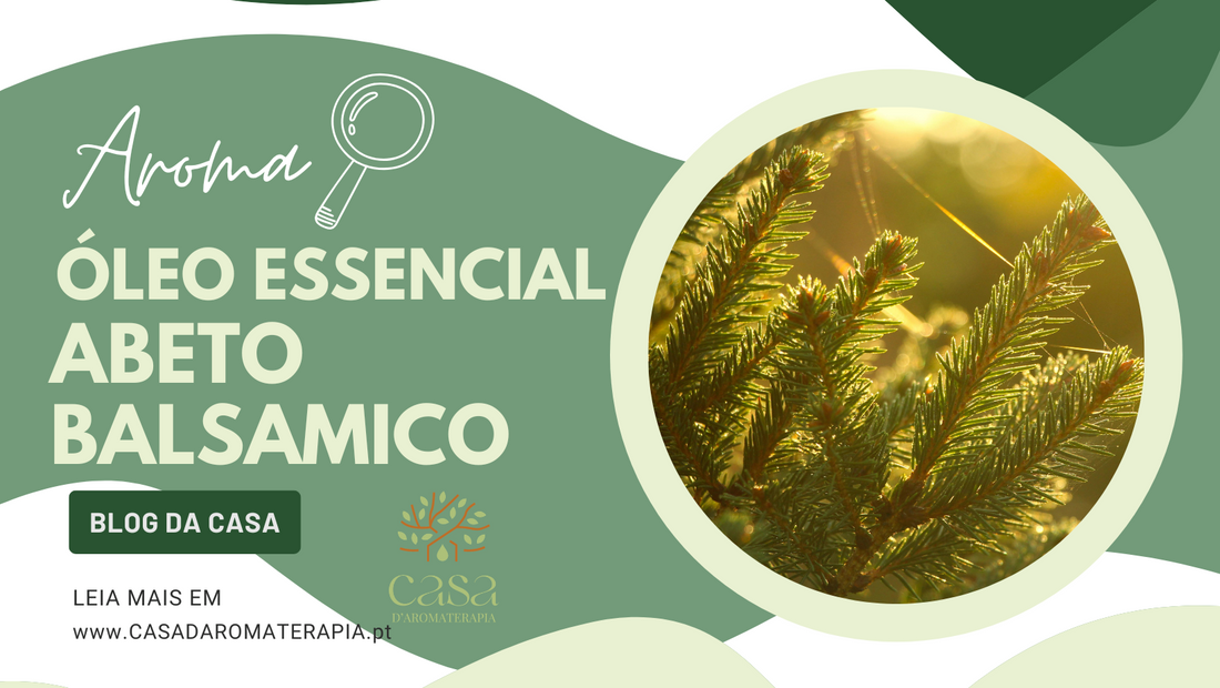 AromaLupa 🔎 Óleo Essencial de Abeto Balsâmico
