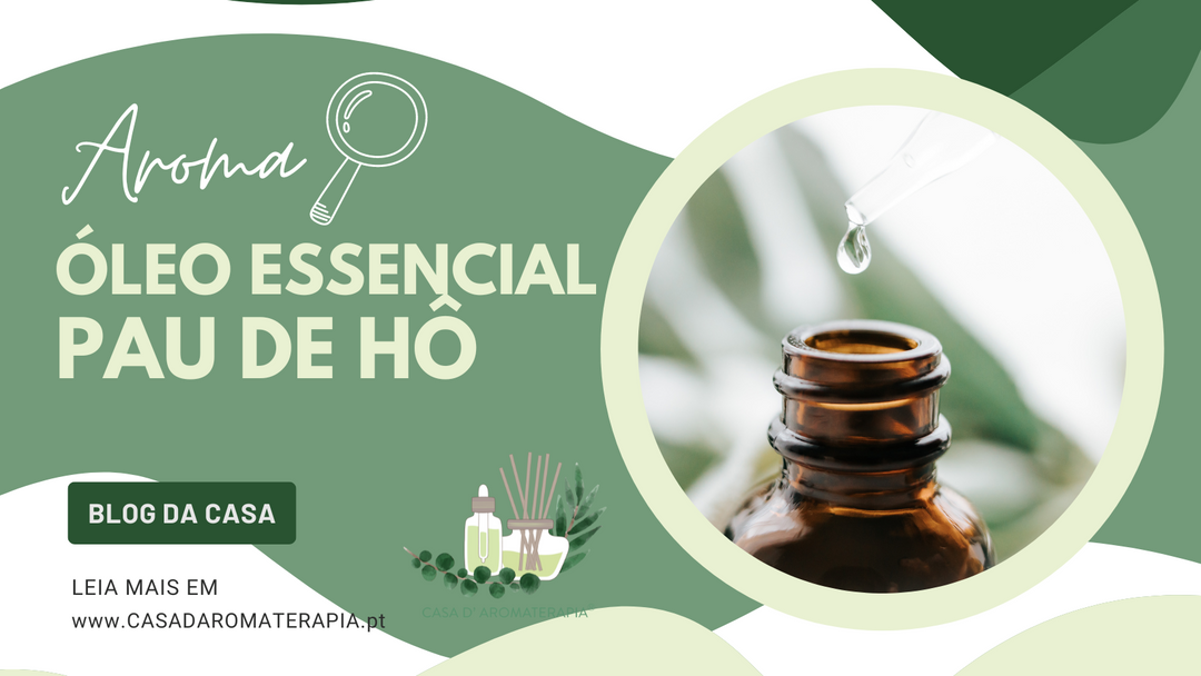 🔎 AromaLupa Óleo Essencial de Pau de Hô