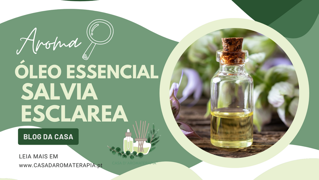 AromaLupa 🔎 Óleo Essencial de Salvia Esclarea