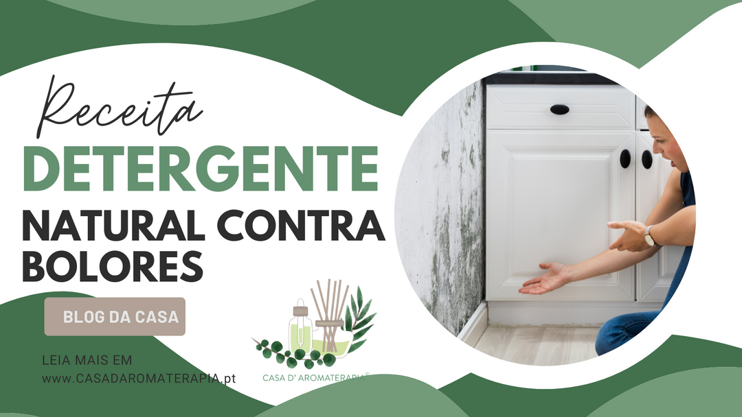 Faça você mesmo - Detergente Natural contra Bolores