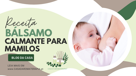 Faça Você Mesmo: Bálsamo Calmante para Mamilos