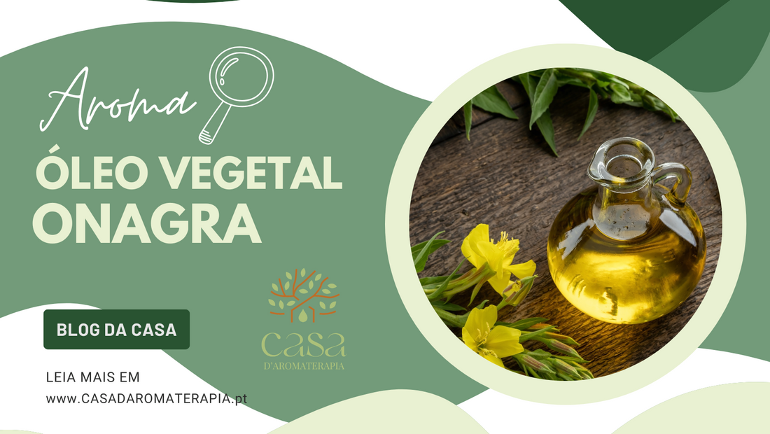 AromaLupa 🔎 Óleo Vegetal de Onagra