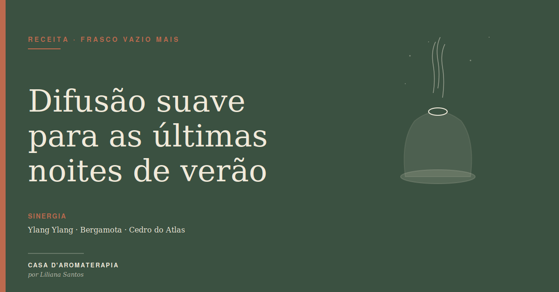 Difusão suave para as últimas noites de verão