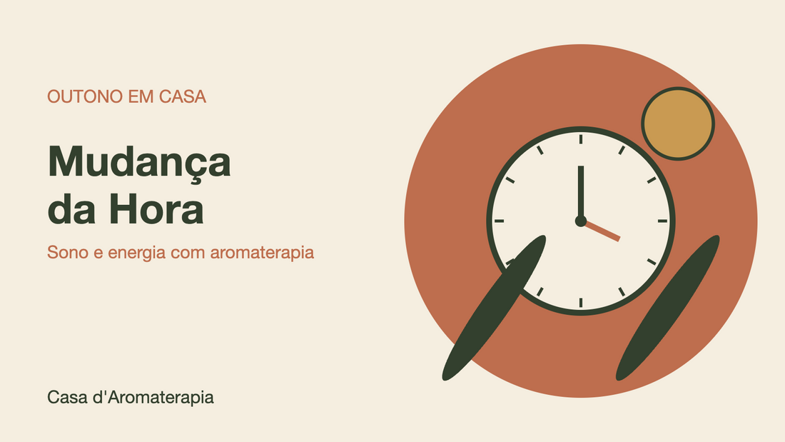 Mudança da hora: aromaterapia com lavanda e laranja doce para ajustar o sono e a energia