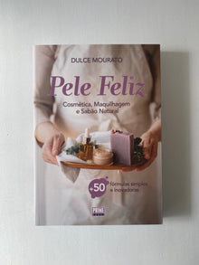 Livro Pele Feliz  |  Dulce Mourato.