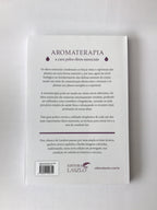 Le livre des cures d'huiles essentielles