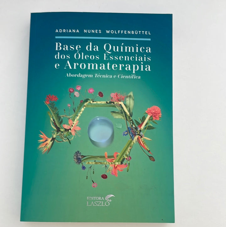 Basic Book of Chemistry of EOs and Aromatherapy 