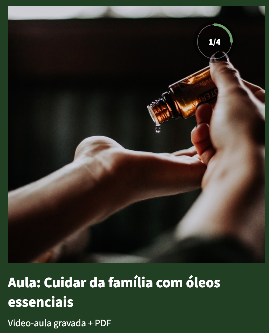 Video-aulas | Cuidar da família com óleos essenciais | acesso digital