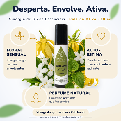 Roll-on Ativa – Energia Feminina e Inspiração em Cada Gota | Casa d'Aromaterapia