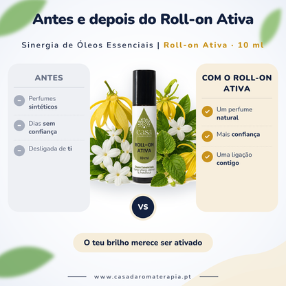 Roll-on Ativa – Energia Feminina e Inspiração em Cada Gota | Casa d'Aromaterapia