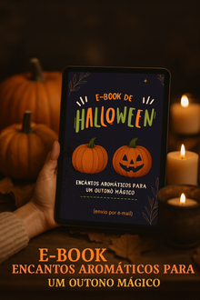 E-Book | Encantos Aromáticos para um Outono Mágico - Especial Halloween (envio por e-mail)
