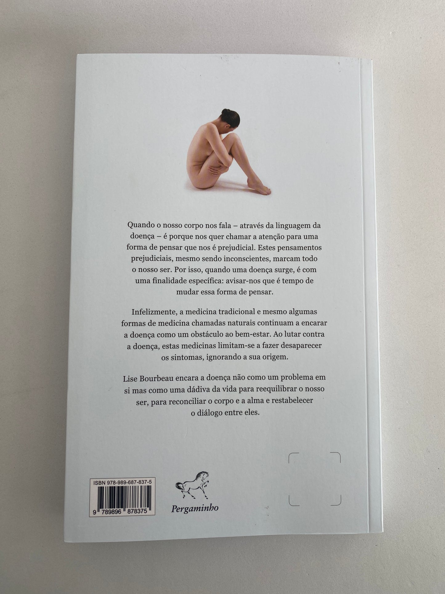 Livro O Teu Corpo Diz "Ama-te"  |  Lise Bourbeau