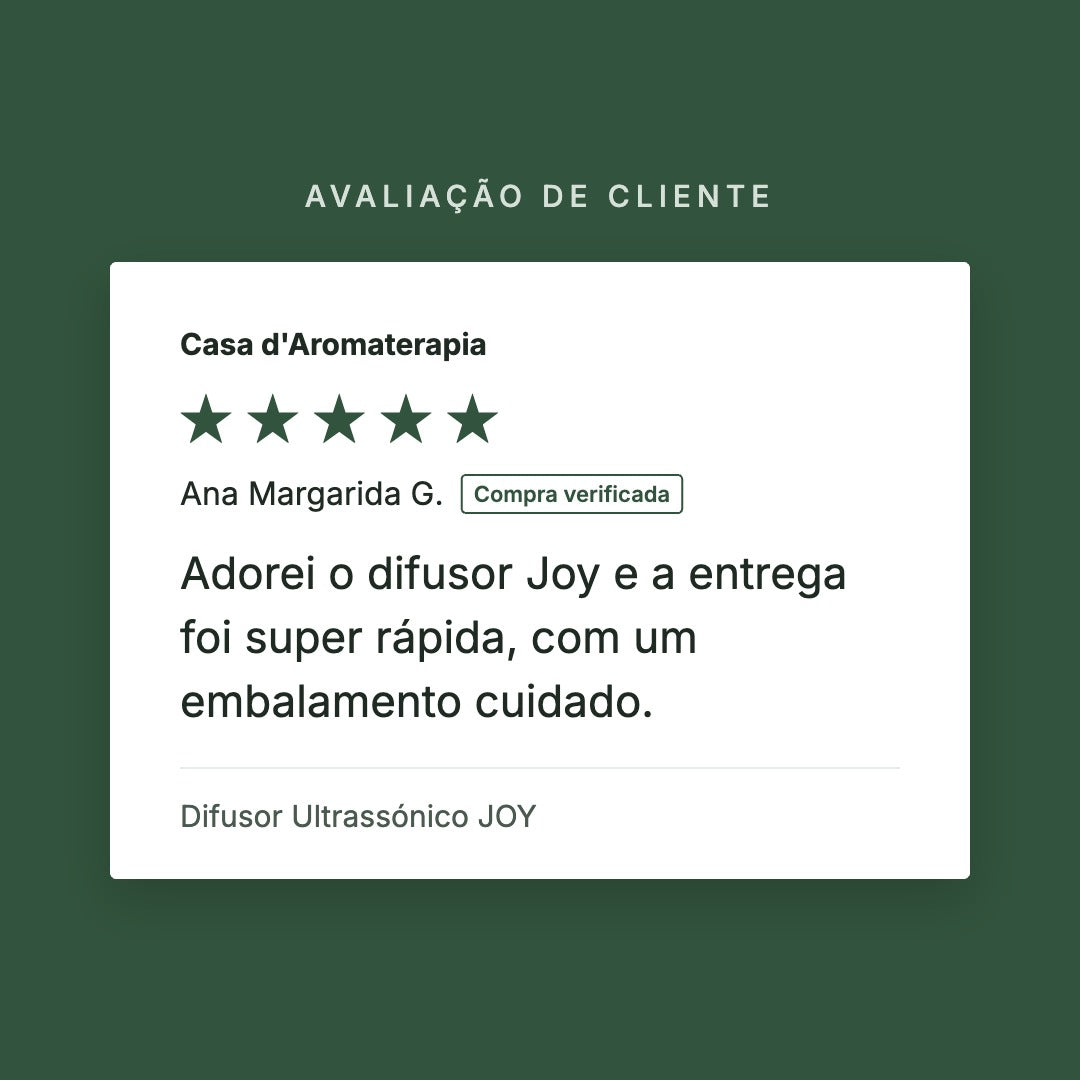 Avaliação de cliente 5 estrelas: Difusor Ultrassónico JOY