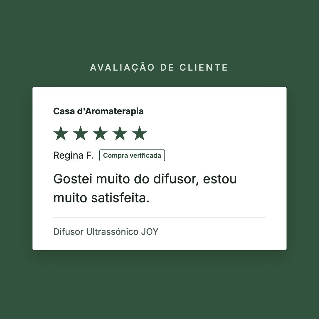 Avaliação de cliente 5 estrelas: Difusor Ultrassónico JOY