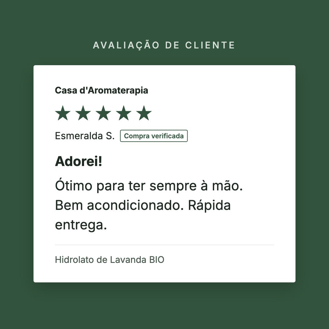 Avaliação de cliente 5 estrelas: Hidrolato de Lavanda BIO