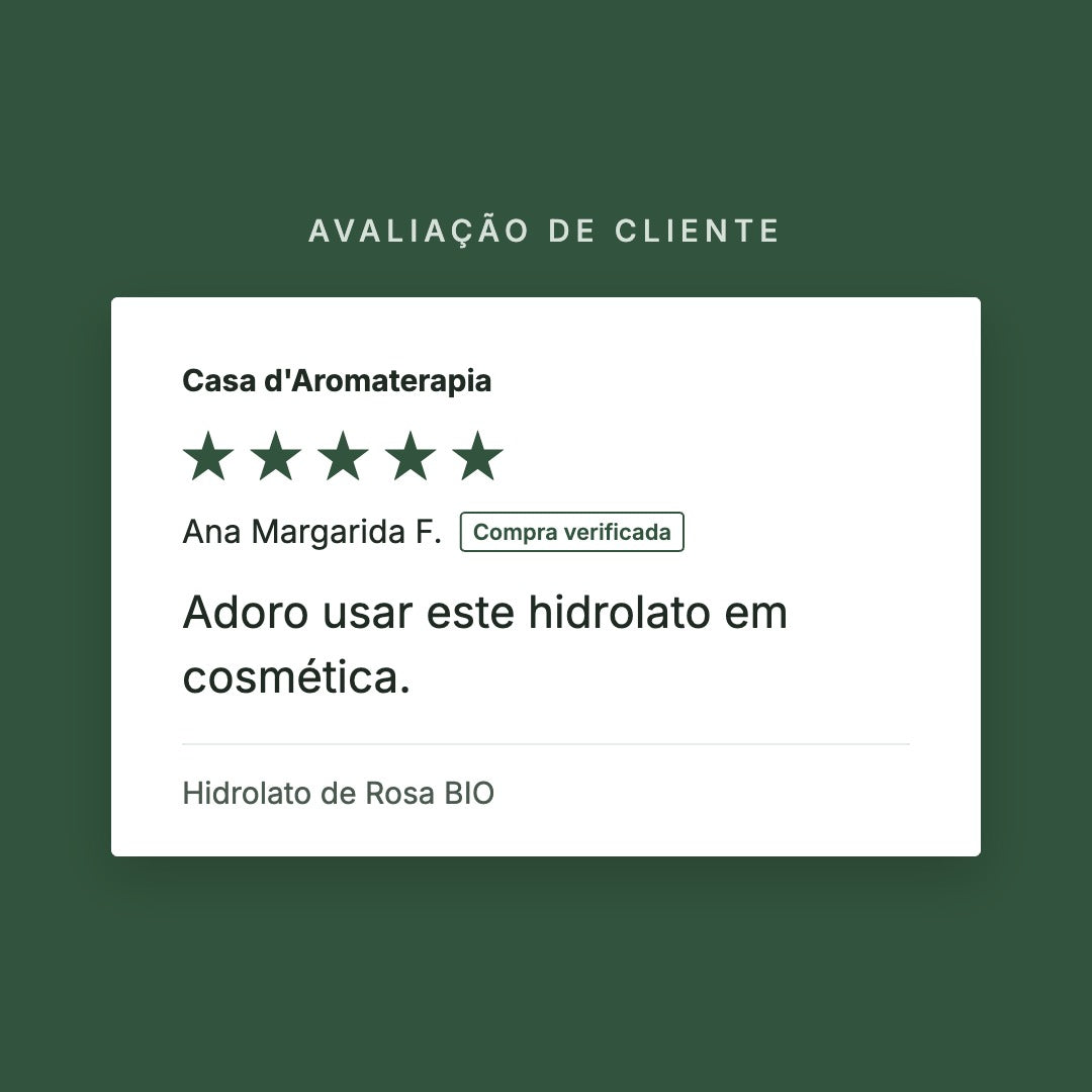 Avaliação de cliente 5 estrelas: Hidrolato de Rosa BIO