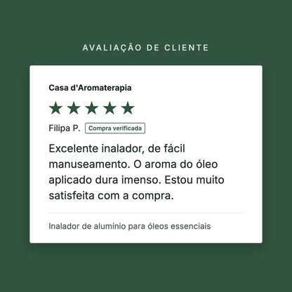 Avaliação de cliente 5 estrelas: Inalador de alumínio para óleos essenciais