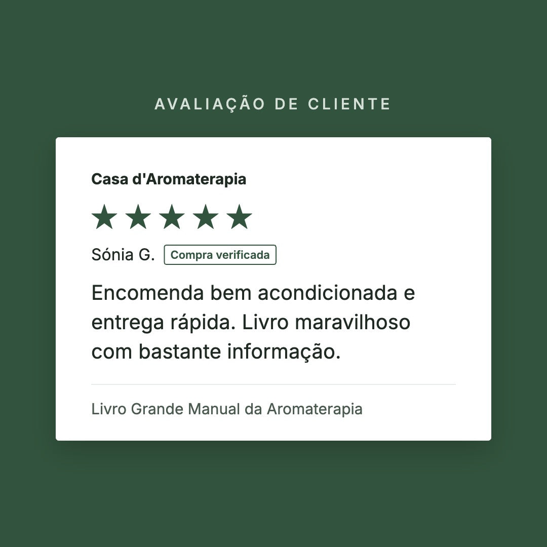 Avaliação de cliente 5 estrelas: Livro Grande Manual da Aromaterapia