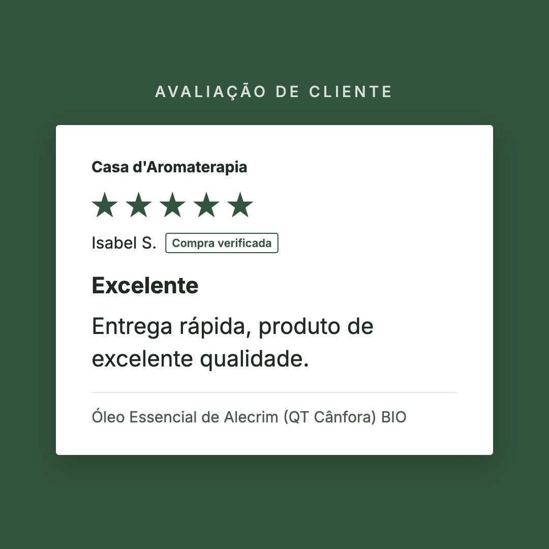 Avaliação de cliente 5 estrelas: Óleo Essencial de Alecrim (QT Cânfora) BIO
