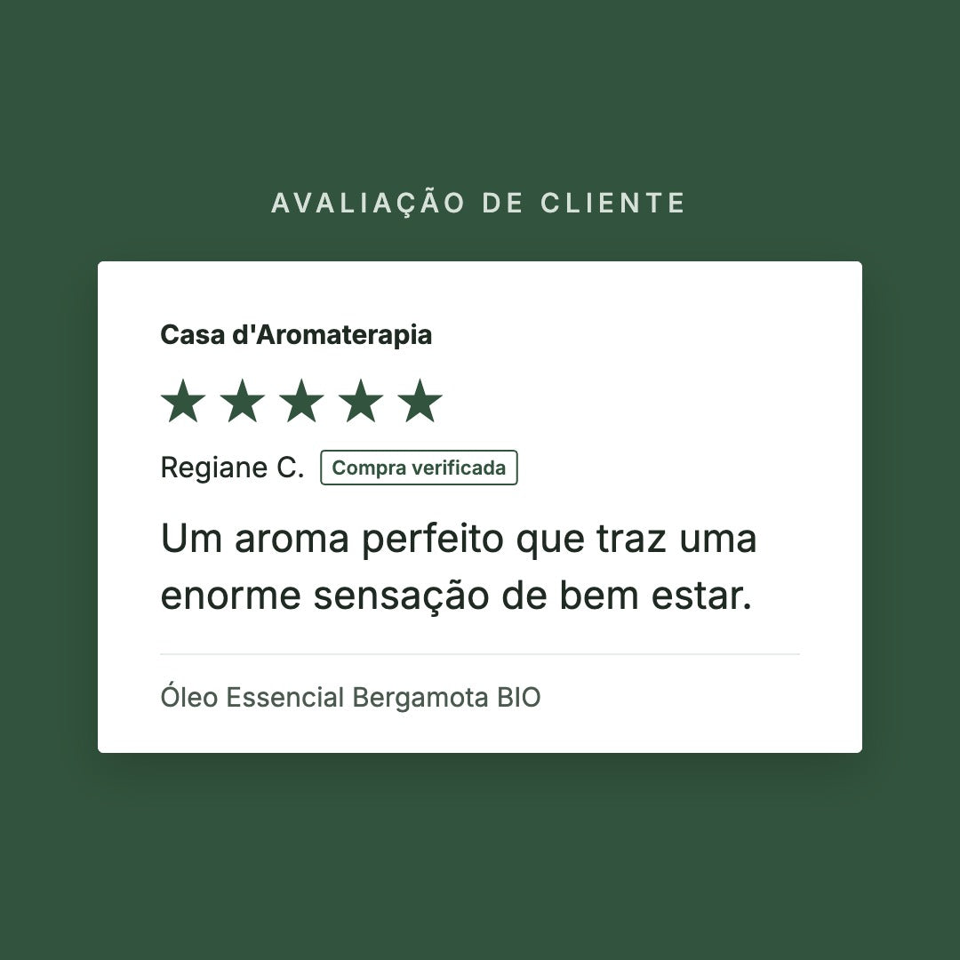 Avaliação de cliente 5 estrelas: Óleo Essencial Bergamota BIO