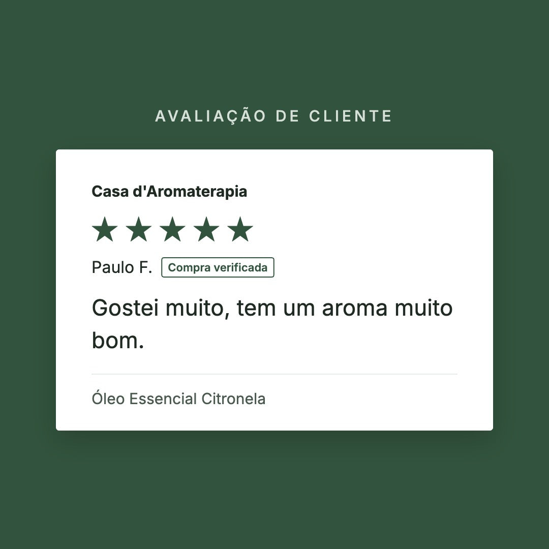 Avaliação de cliente 5 estrelas: Óleo Essencial Citronela