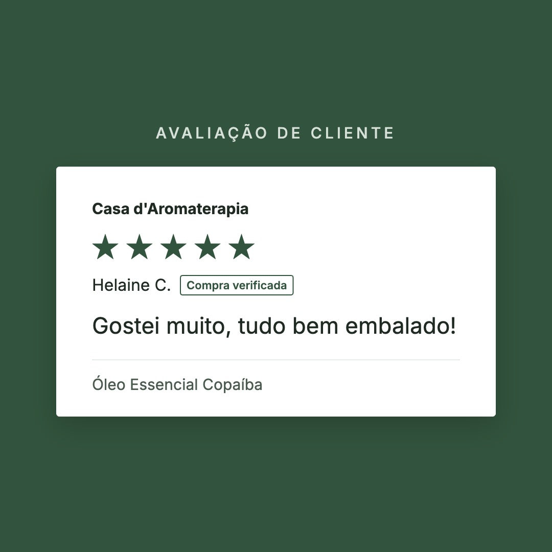 Avaliação de cliente 5 estrelas: Óleo Essencial Copaíba