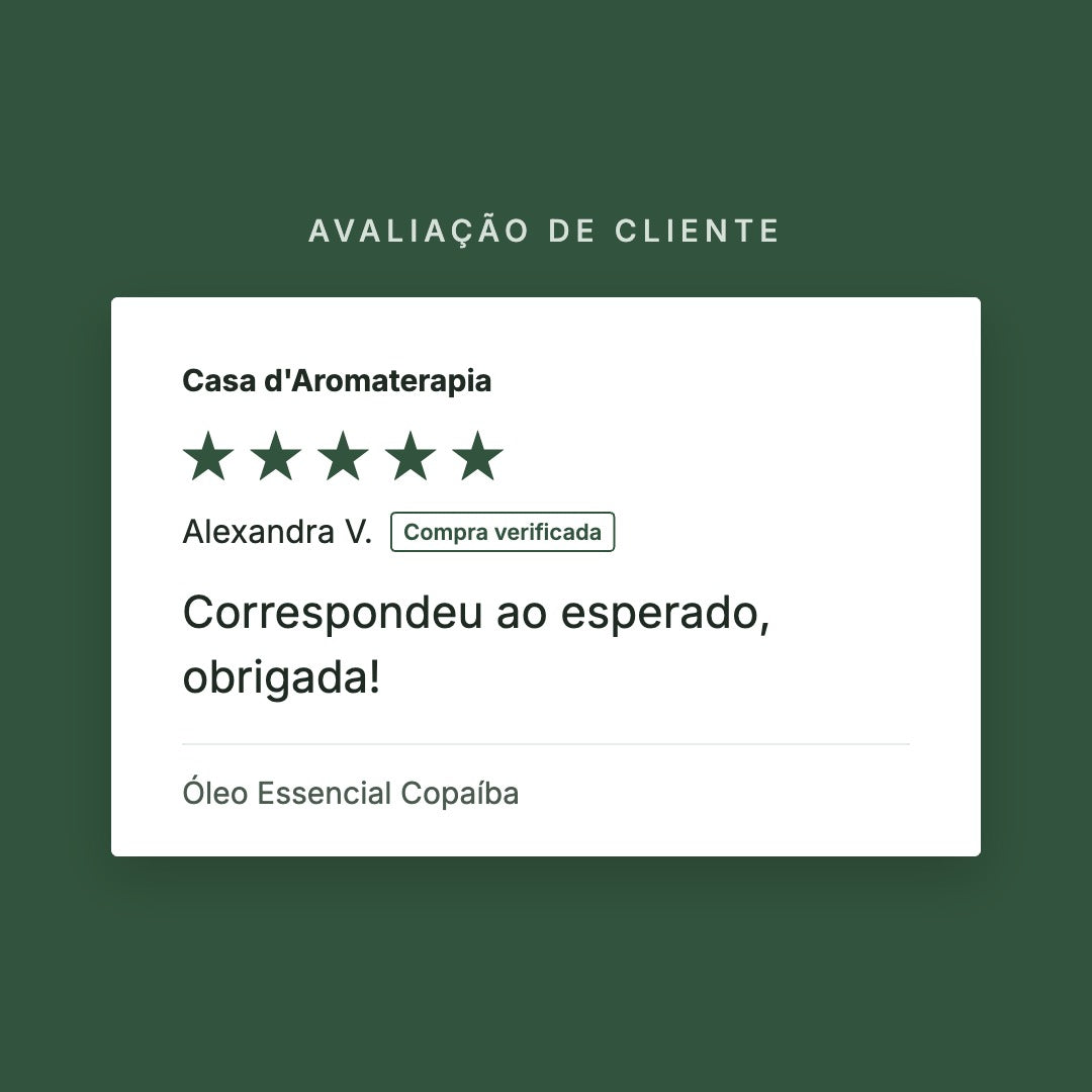 Avaliação de cliente 5 estrelas: Óleo Essencial Copaíba