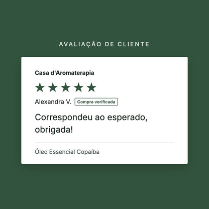 Avaliação de cliente 5 estrelas: Óleo Essencial Copaíba