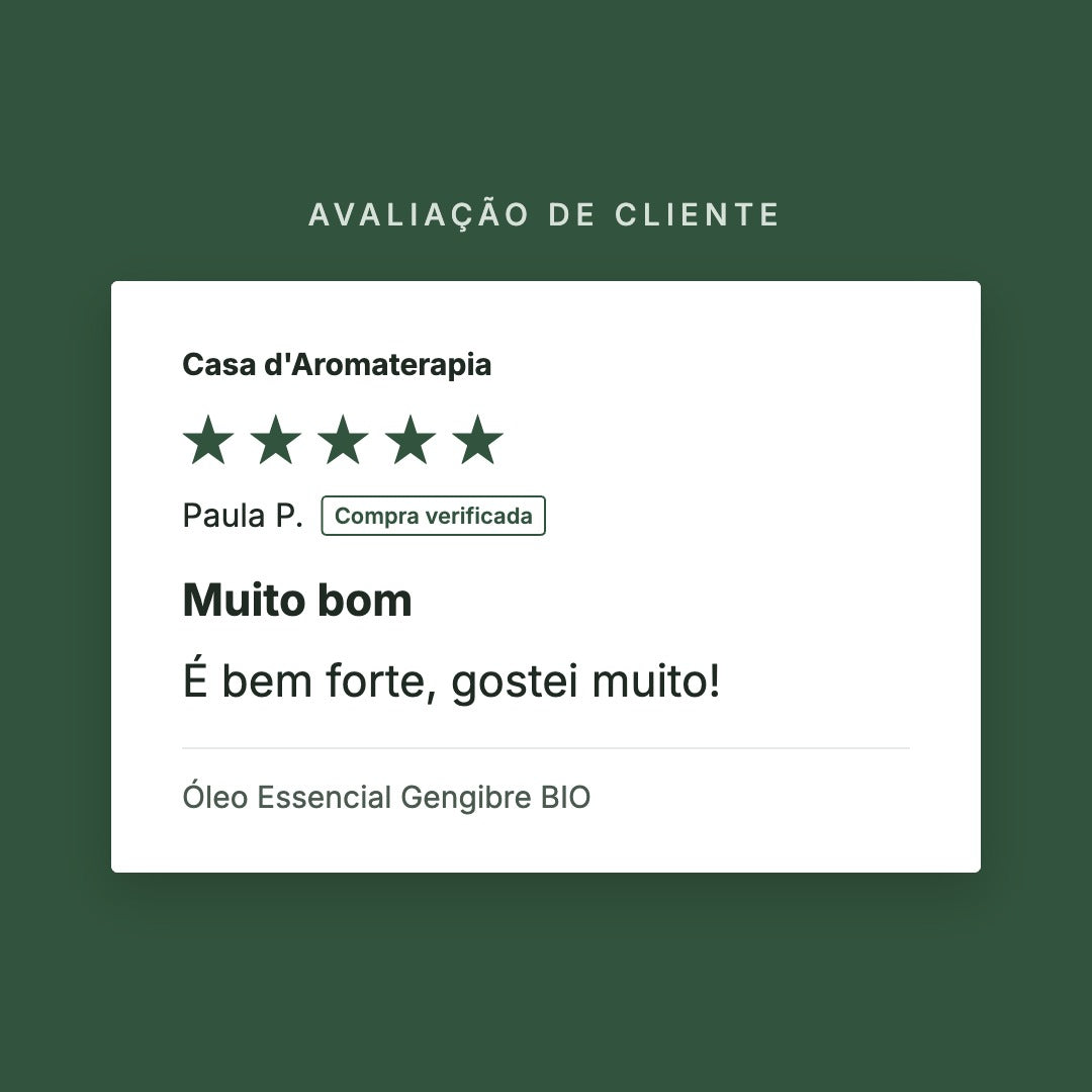 Avaliação de cliente 5 estrelas: Óleo Essencial Gengibre BIO