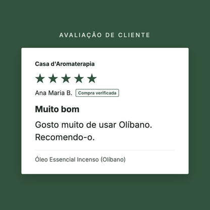 Avaliação de cliente 5 estrelas: Óleo Essencial Incenso (Olíbano)