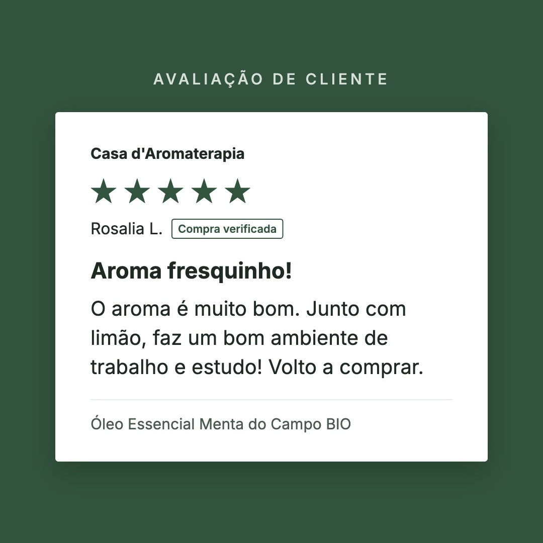 Avaliação de cliente 5 estrelas: Óleo Essencial Menta do Campo BIO