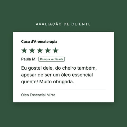 Avaliação de cliente 5 estrelas: Óleo Essencial Mirra