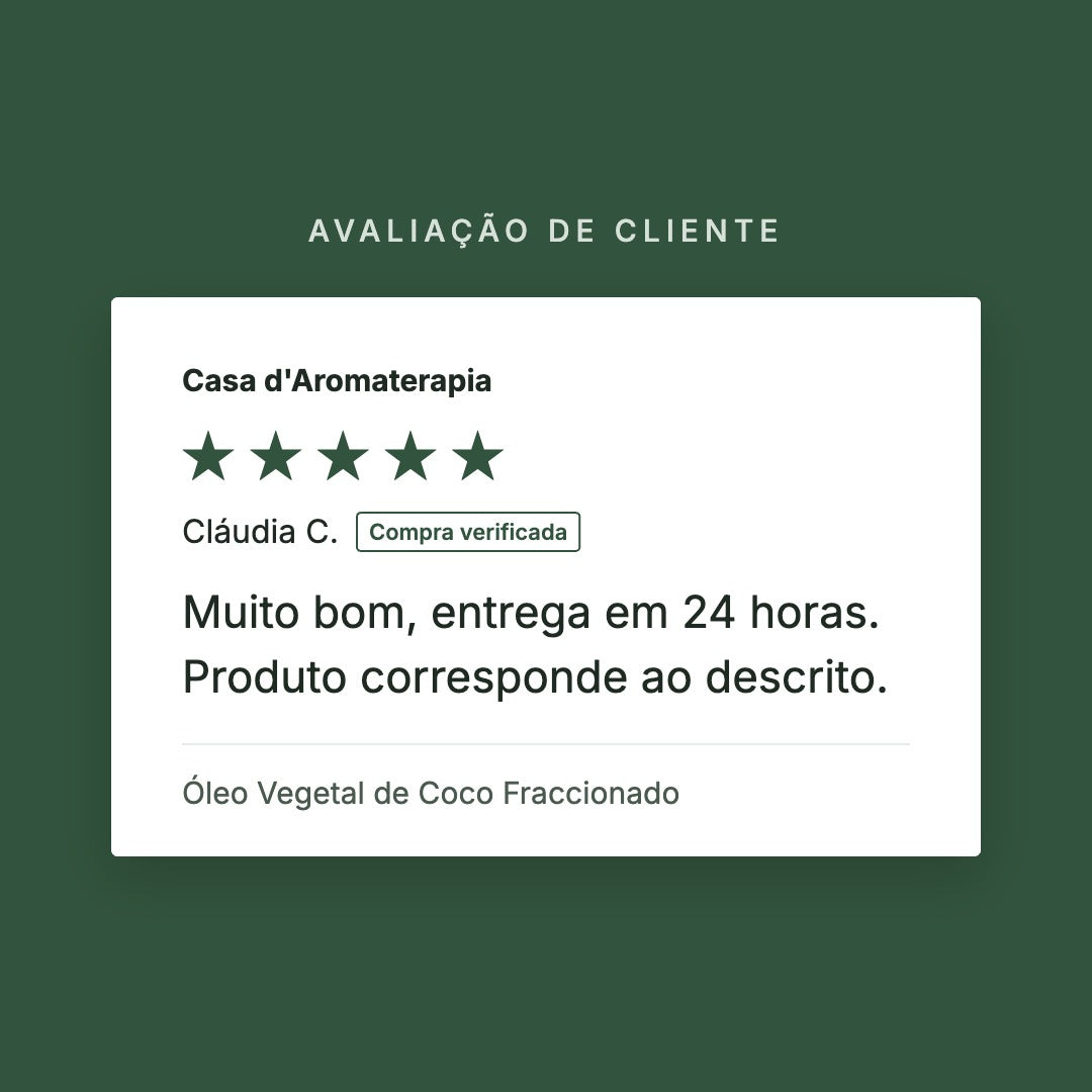 Avaliação de cliente 5 estrelas: Óleo Vegetal de Coco Fraccionado